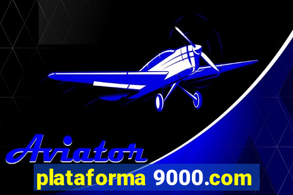 plataforma 9000.com